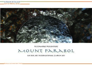 , Patchworks Mount Parabol @ ART INTERNATIONAL ZURICH 2011